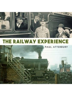 The Railway Experience