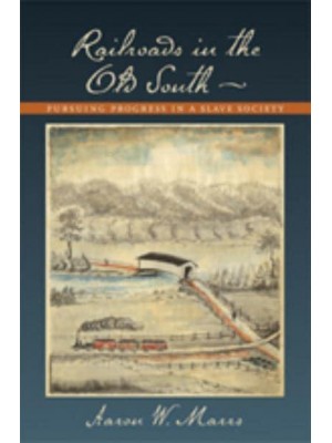 Railroads in the Old South