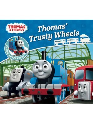 Thomas' Trusty Wheels - Thomas & Friends