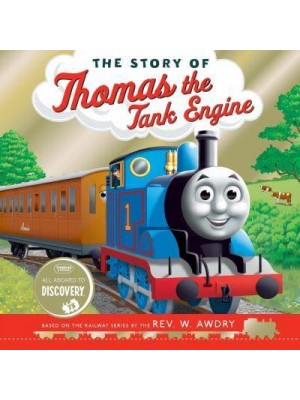 The Story of Thomas the Tank Engine - Thomas & Friends