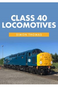 Class 40 Locomotives - Class Locomotives