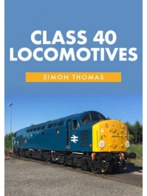 Class 40 Locomotives - Class Locomotives
