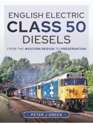 English Electric Class 50 Diesels