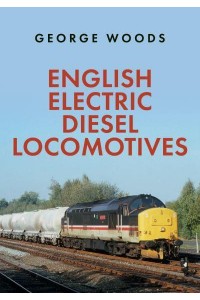 English Electric Diesel Locomotives