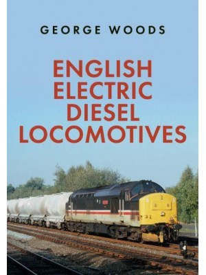 English Electric Diesel Locomotives