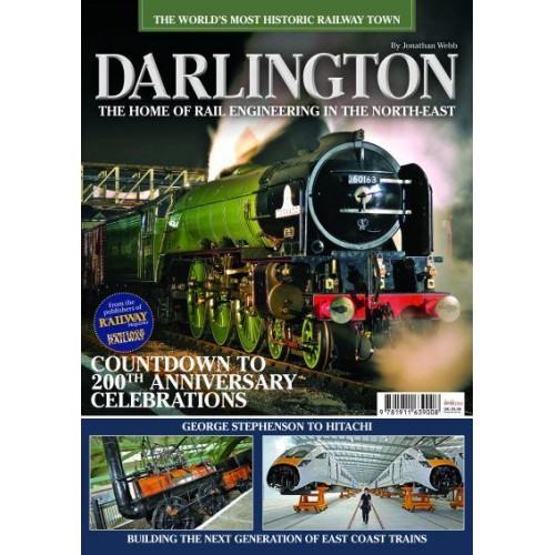 Darlington The Home of Rail Engineering in the North-East