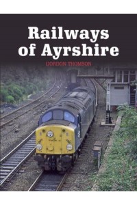 Railways of Ayrshire