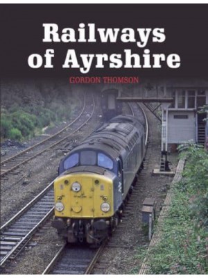 Railways of Ayrshire