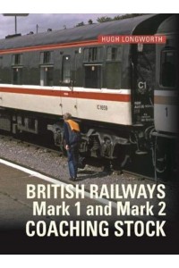 British Railways Mark 1 and Mark 2 Coaching Stock