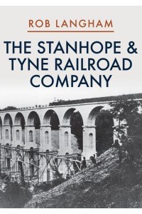 The Stanhope & Tyne Railroad Company