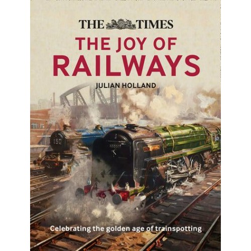 The Joy of Railways