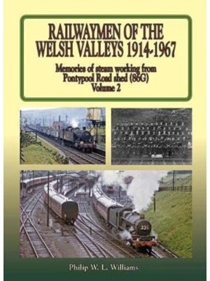 Railwaymen of the Welsh Valleys Vol 2
