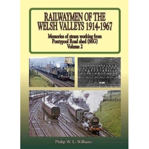 Railwaymen of the Welsh Valleys Vol 2