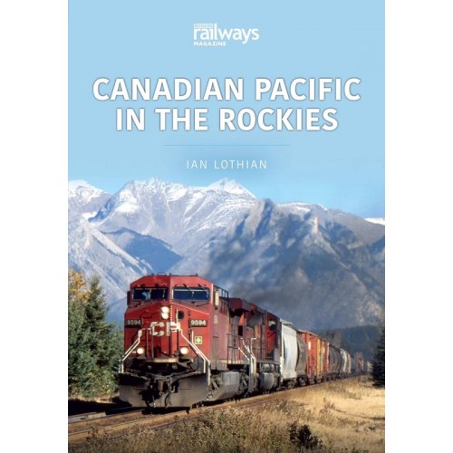 Canadian Pacific in the Rockies