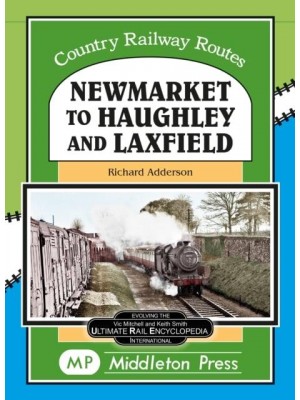 Newmarket to Haughley & Laxfield