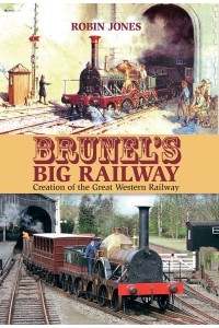 Brunel's Big Railway