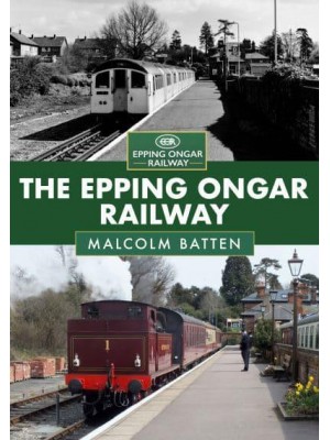 The Epping Ongar Railway