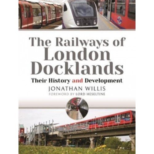 The Railways of London Docklands