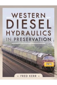 Western Diesel Hydraulics in Preservation