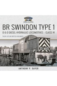 BR Swindon Type 1 0-6-0 Diesel-Hydraulic Locomotives - Class 14