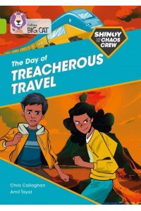 The Day of Treacherous Travel - Shinoy and the Chaos Crew