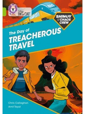 The Day of Treacherous Travel - Shinoy and the Chaos Crew