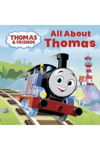 All About Thomas - Thomas & Friends