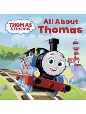 All About Thomas - Thomas & Friends