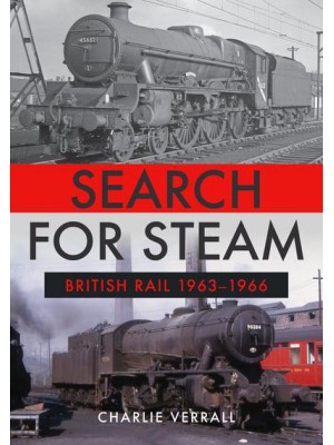 Search for Steam British Rail, 1963-1966