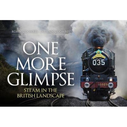 One More Glimpse Steam in the British Landscape