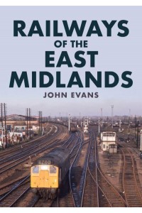 Railways of the East Midlands