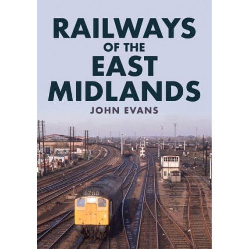 Railways of the East Midlands