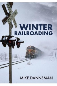 Winter Railroading