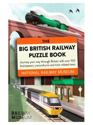 The Big British Railway Puzzle Book