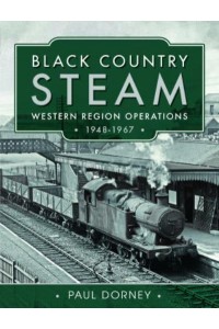 Black Country Steam, Western Region Operations, 1948-1967