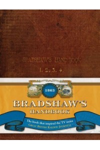 Bradshaw's Descriptive Railway Hand-Book of Great Britain and Ireland