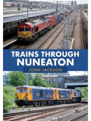 Trains Through Nuneaton