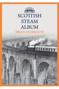 Scottish Steam Album