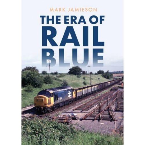 The Era of Rail Blue