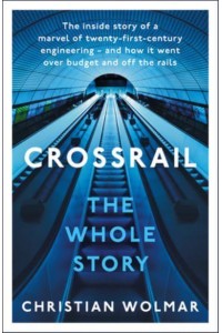 The Story of Crossrail