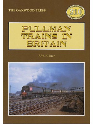 Pullman Trains in Britain - Locomotion Papers