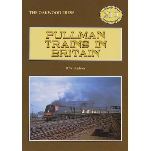 Pullman Trains in Britain - Locomotion Papers