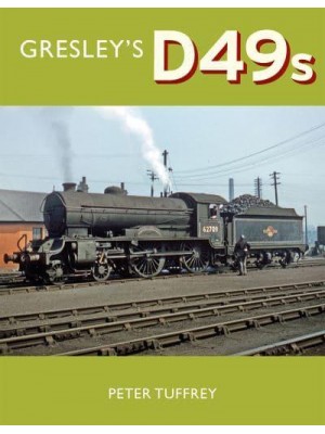 Gresley's D49s