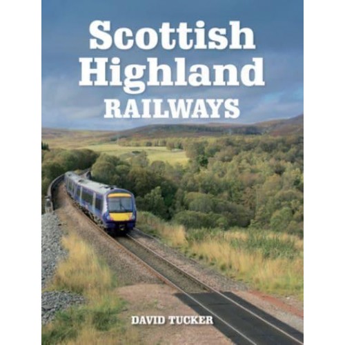 Scottish Highland Railways