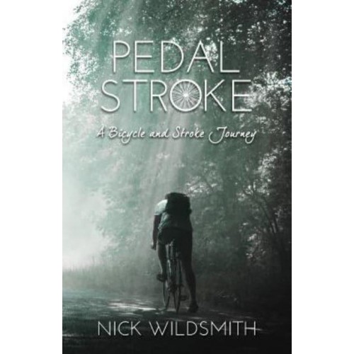 Pedal Stroke: A Bicycle and Stroke Journey