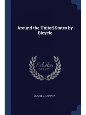 Around the United States by Bicycle