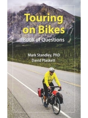 Touring on Bikes Book of Questions