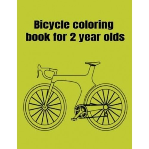 Bicycle Coloring Book for 2 Year Olds
