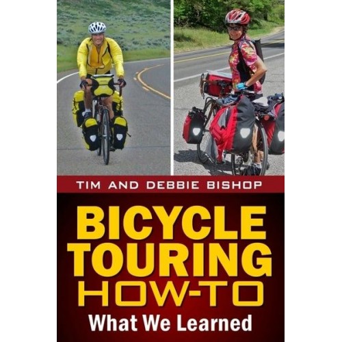 Bicycle Touring How-To What We Learned