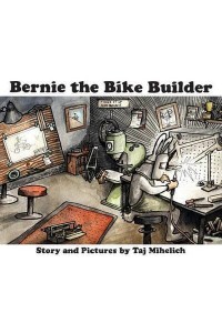 Bernie the Bike Builder